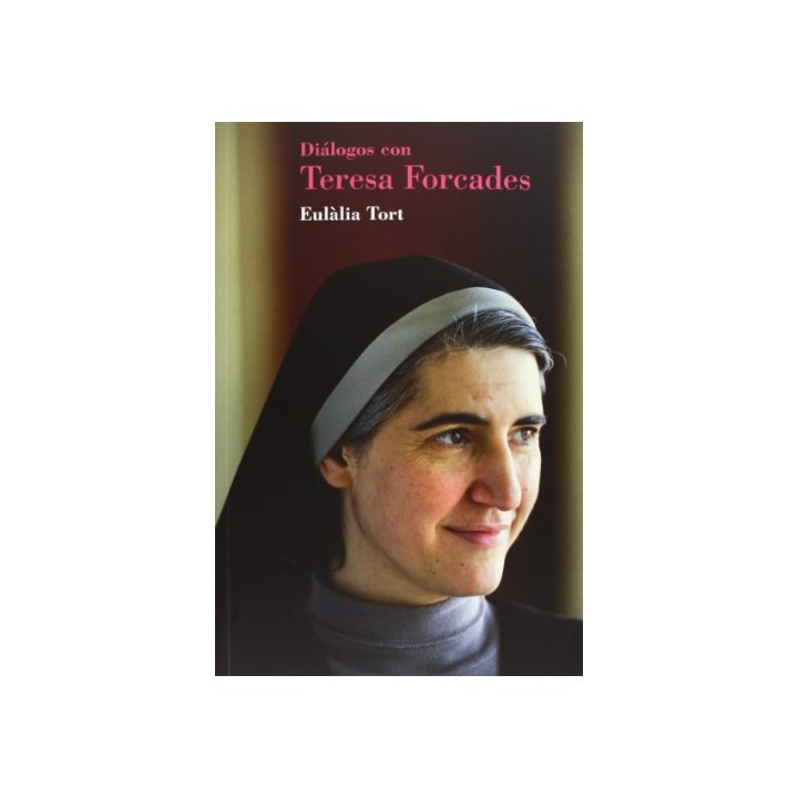 Diálogos con Teresa Forcades (Primera edición)